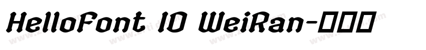 HelloFont ID WeiRan字体转换
